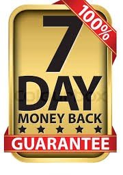 7 Days Money Back Guarantee